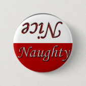 Fun Holiday Stuff Nice Naughty Button (Vorderseite)