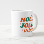 Fun Holly Jolly Vibes Weihnachtsdesign Jumbo-Tasse (Vorderseite Rechts)