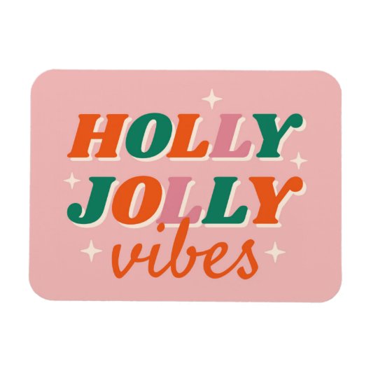 Fun Holly Jolly Vibes Weihnachtsdesign Magnet (Horizontal)
