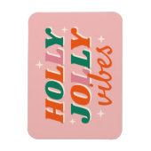 Fun Holly Jolly Vibes Weihnachtsdesign Magnet (Vertikal)