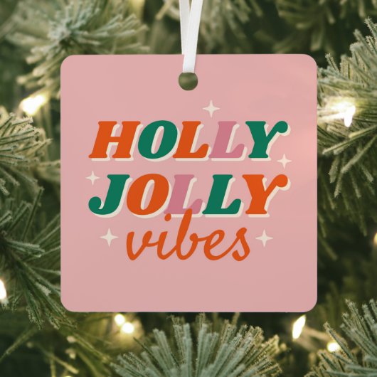 Fun Holly Jolly Vibes Weihnachtsdesign Ornament Aus Metall (InSitu)