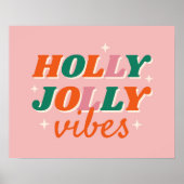 Fun Holly Jolly Vibes Weihnachtsdesign Poster (Vorne)