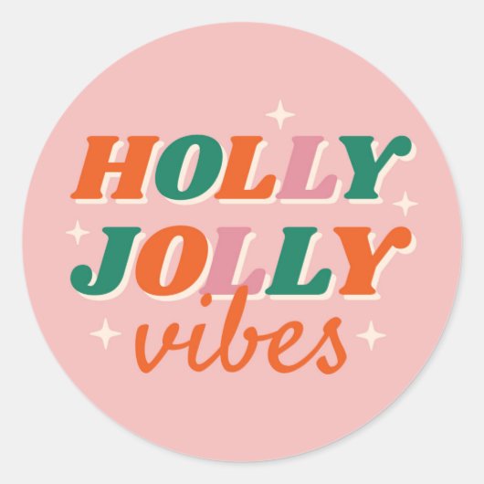 Fun Holly Jolly Vibes Weihnachtsdesign Runder Aufkleber (Vorderseite)