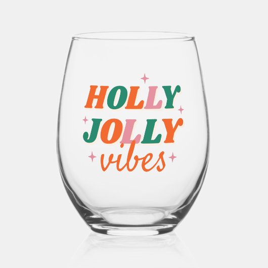 Fun Holly Jolly Vibes Weihnachtsdesign Weinglas Ohne Stiel (Vorderseite)