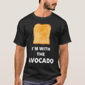 Fun I'm with the Avocado Toast Halloween Costume T-Shirt (Vorderseite)