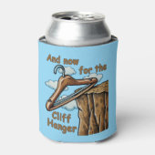 Fun Image of Cliff Hanger with Playful Wordplay Dosenkühler (Kanne Vorderseite)