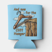 Fun Image of Cliff Hanger with Playful Wordplay Dosenkühler (Rückseite)