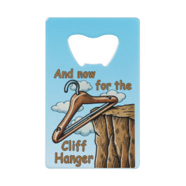 Fun Image of Cliff Hanger with Playful Wordplay Geldbeutel Flaschenöffner