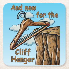 Fun Image of Cliff Hanger with Playful Wordplay Rechteckiger Pappuntersetzer