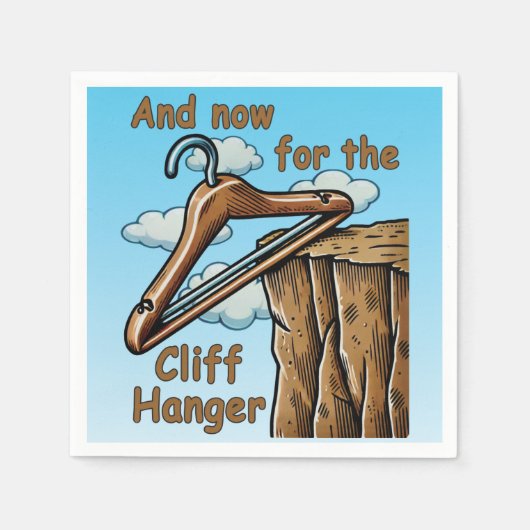 Fun Image of Cliff Hanger with Playful Wordplay Serviette (Vorderseite)