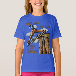 Fun Image of Cliff Hanger with Playful Wordplay T-Shirt