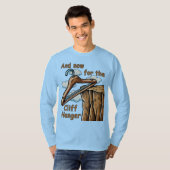 Fun Image of Cliff Hanger with Playful Wordplay T-Shirt (Vorne ganz)