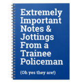 Fun Important Trainee Policeman Notebook Notizblock (Vorderseite)