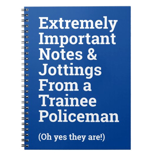 Fun Important Trainee Policeman Notebook Notizblock (Vorderseite)