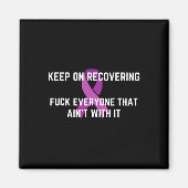 Fun Inspiration Drug Erholung Monat Überdosierung  Magnet (Vorne)