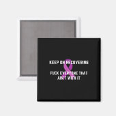 Fun Inspiration Drug Erholung Monat Überdosierung  Magnet (Vorderseite/Rückseite)