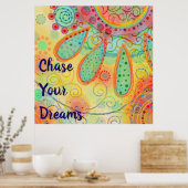 Fun Inspiration "Jage Your Dreams" Poster (Küche)
