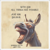 Fun Inspirational Bible Zitat Balam's Donkey Aufkleber (Vorderseite)