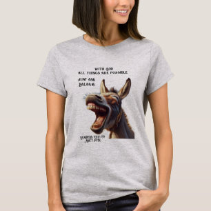 Fun Inspirational Bible Zitat Balam's Donkey T-Shirt
