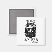 Fun Jesus Easter Yolo Jk Brb Sims Magnet (Vorderseite/Rückseite)