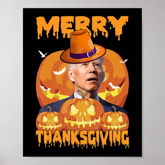 Fun Joe Biden verwirrte Merry Erntedank für Hall Poster (Vorne)