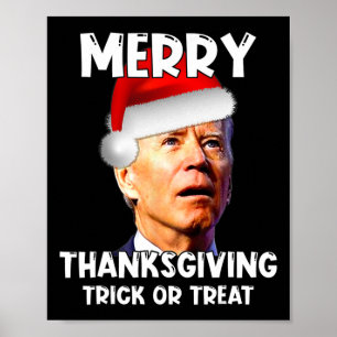 Fun Joe Biden Weihnachtsmannmütze Merry Erntedank  Poster