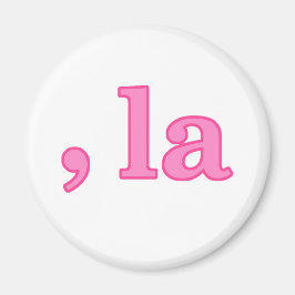 Fun Kamala Harris Pink Comma La Magnet