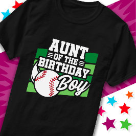 Fun Kids Baseball Party Tante of the Birthday Boy T-Shirt