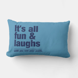 FUN & LAUGHS Custom Color throw Kissen