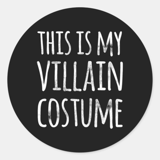 Fun Lazy Halloween Das ist mein Villain-Kostüm Runder Aufkleber (Vorderseite)