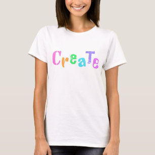 Fun Letters "Create" Women's T - Shirt