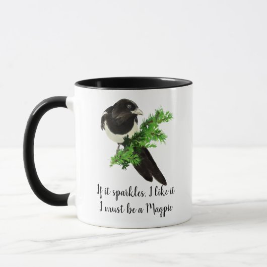 Fun Magpie Bird Zitat Wenn es mir Glitzern gefällt Tasse (Links)
