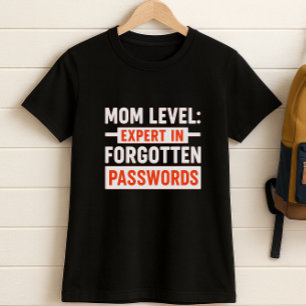 Fun Mama: Experte für vergessene Passwörter T-Shirt