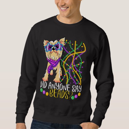 Fun Mardi Gras hat jemand gesagt, Beads Niedlichen Sweatshirt (Vorderseite)