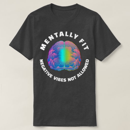Fun Mental Health Counselor passt Mental positiv T-Shirt (Design vorne)