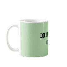 Fun Mint Green Sarcastic quote for teachers