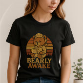 Fun Morning Bear Coffee Tee; Bearly Awake Graphic T-Shirt