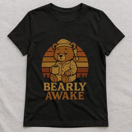 Fun Morning Bear Coffee Tee; Bearly Awake Graphic T-Shirt