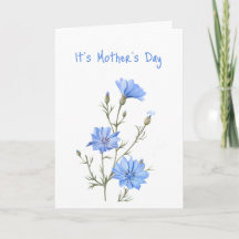 Fun Mother's Day Beautiful Blue Wild Chicory