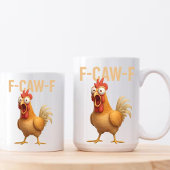 Fun Mug Funny F-Caw-ny Chicken Coffee Mugs         Kaffeetasse