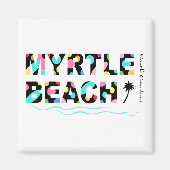 Fun Myrtle Beach, SC Graphic Cool Magnet (Vorne)