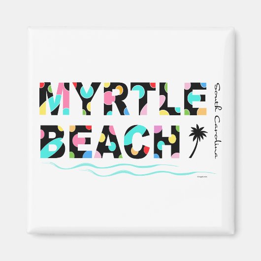 Fun Myrtle Beach, SC Graphic Cool Magnet (Vorne)
