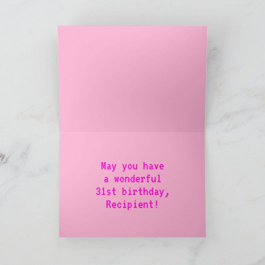 Fun, Nerdy, Geeky, Pink, 8-Bit Style 31st Birthday Karte (Innenseite)