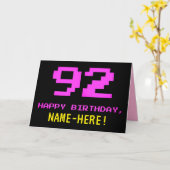 Fun, Nerdy, Geeky, Pink, 8-Bit Style 92nd Birthday Karte (Gelbe Blume)