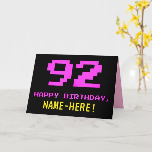 Fun, Nerdy, Geeky, Pink, 8-Bit Style 92nd Birthday Karte (Gelbe Blume)