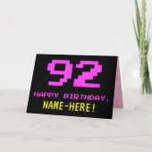 Fun, Nerdy, Geeky, Pink, 8-Bit Style 92nd Birthday Karte (Vorderseite)