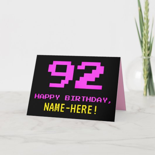 Fun, Nerdy, Geeky, Pink, 8-Bit Style 92nd Birthday Karte (Vorderseite)