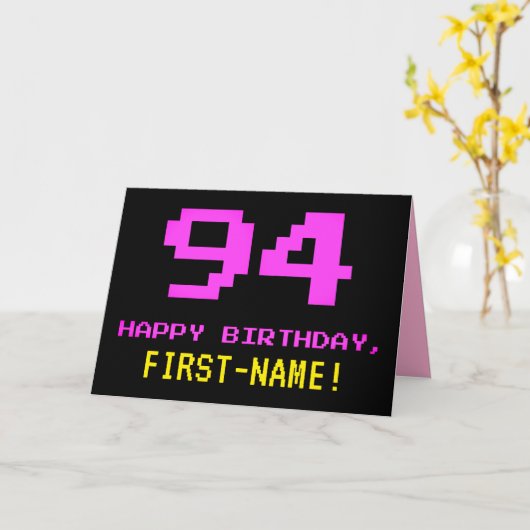 Fun, Nerdy, Geeky, Pink, 8-Bit Style 94th Birthday Karte (Gelbe Blume)