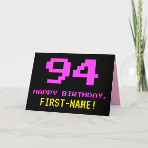 Fun, Nerdy, Geeky, Pink, 8-Bit Style 94th Birthday Karte
