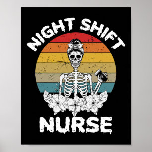 Fun Night Shift Nurse Skelett Halloween Rn Nurses Poster